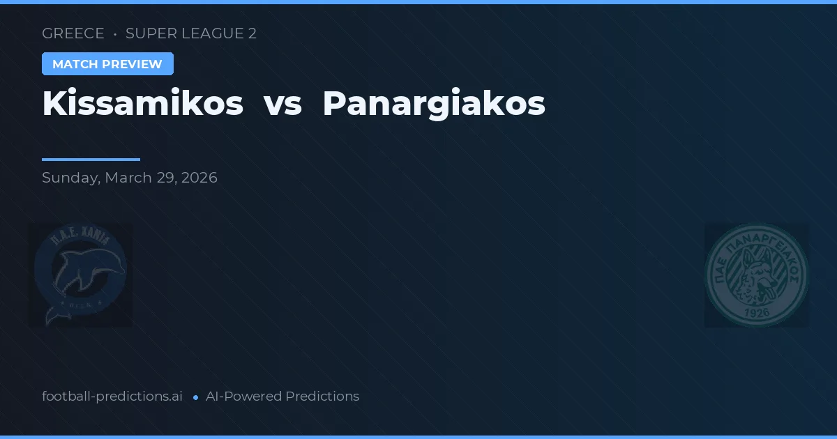 Kissamikos vs Panargiakos — typy i zapowiedź meczu