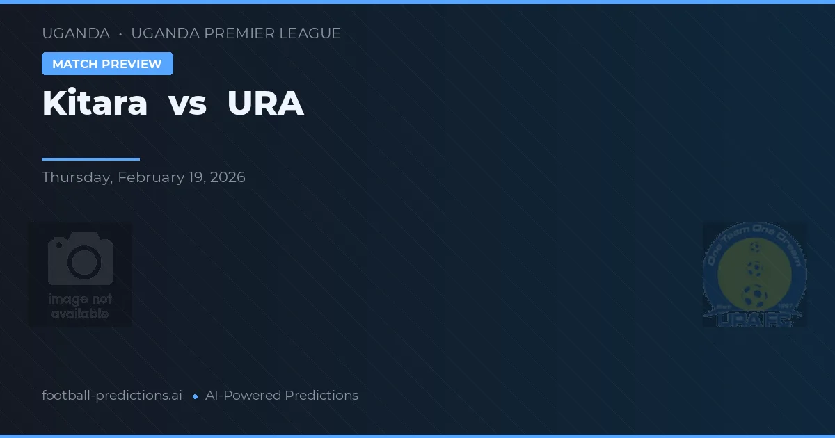 Kitara vs URA — typy i zapowiedź meczu