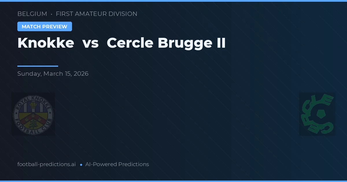 Knokke vs Cercle Brugge II — typy i zapowiedź meczu