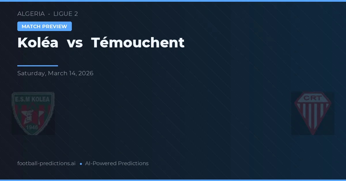 Koléa vs Témouchent — typy i zapowiedź meczu