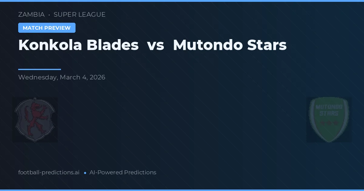 Konkola Blades vs Mutondo Stars — typy i zapowiedź meczu