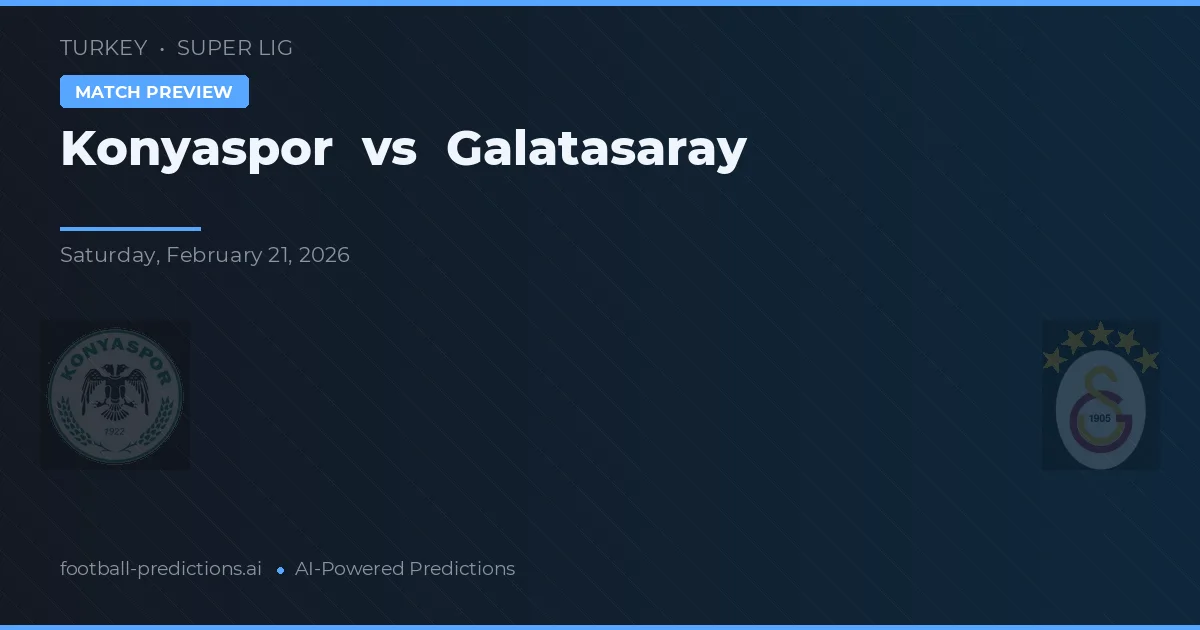 Konyaspor vs Galatasaray — typy i zapowiedź meczu