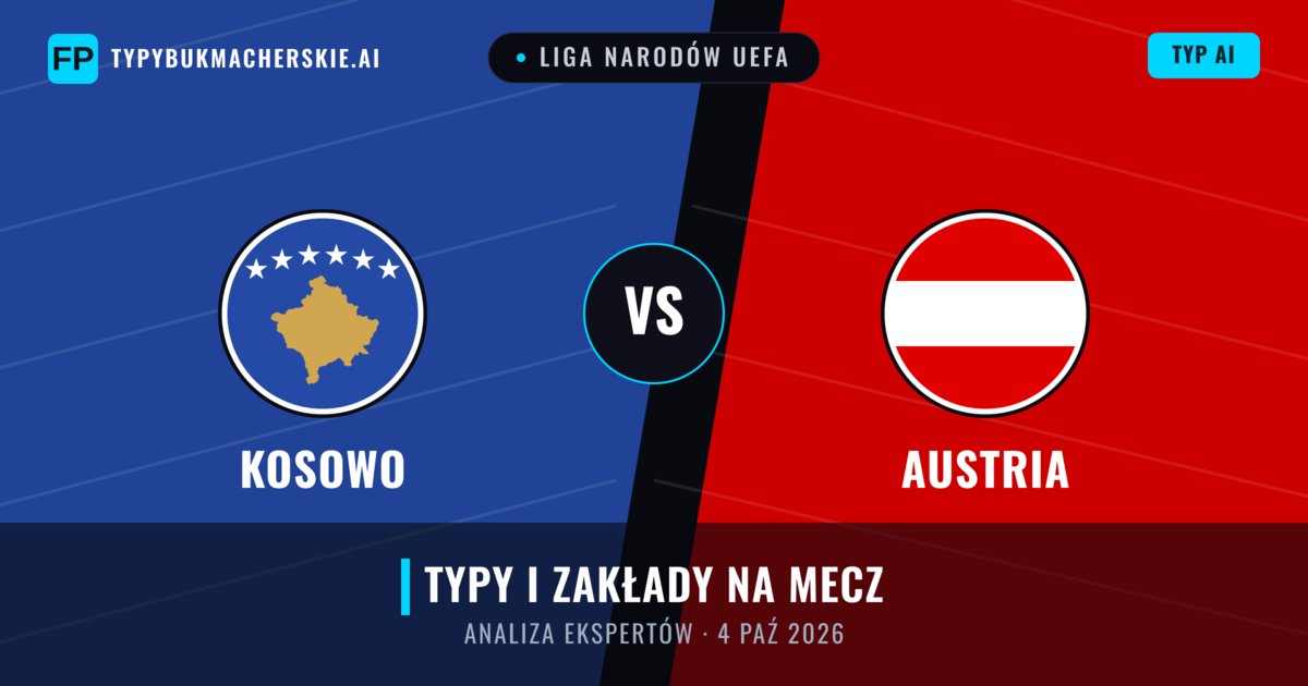 Kosowo vs Austria — typy i zapowiedź meczu