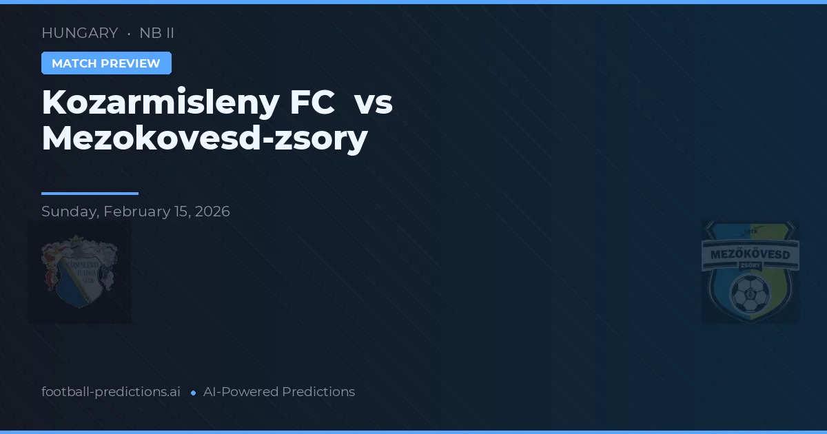 Kozármisleny FC vs Mezokovesd-Zsory — typy i zapowiedź meczu