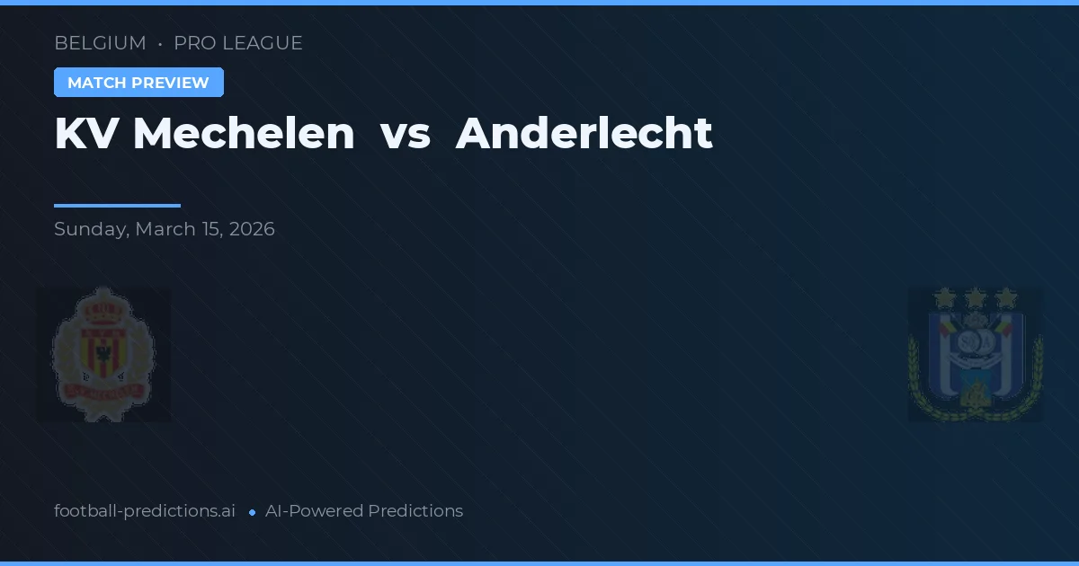 KV Mechelen vs Anderlecht — typy i zapowiedź meczu