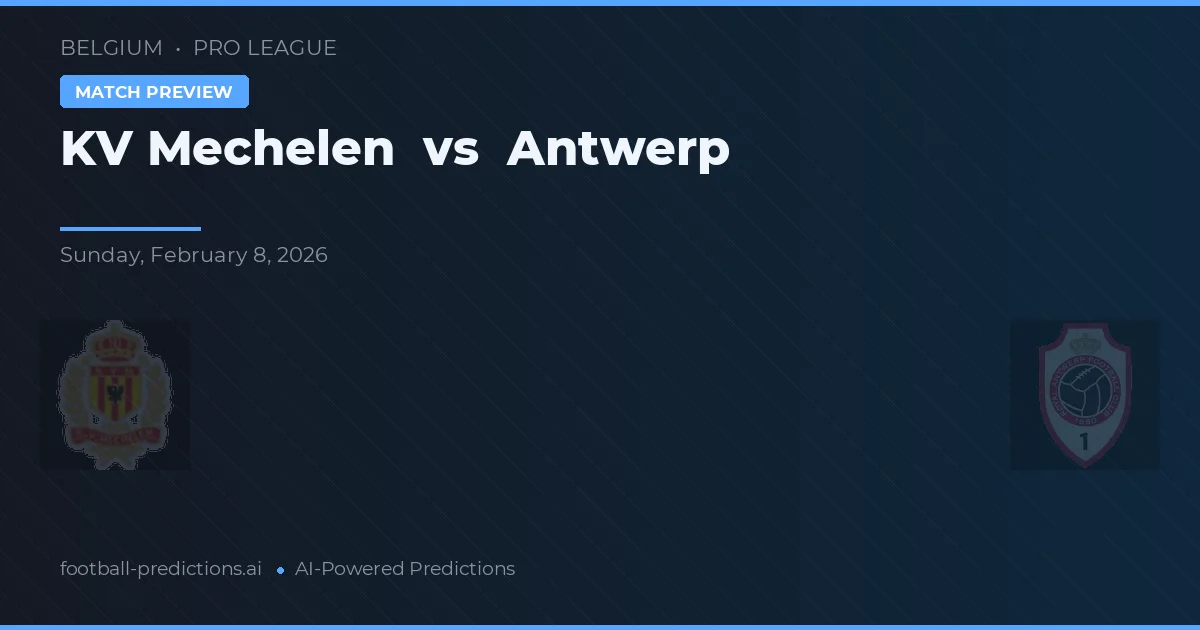 KV Mechelen vs Antwerp — typy i zapowiedź meczu
