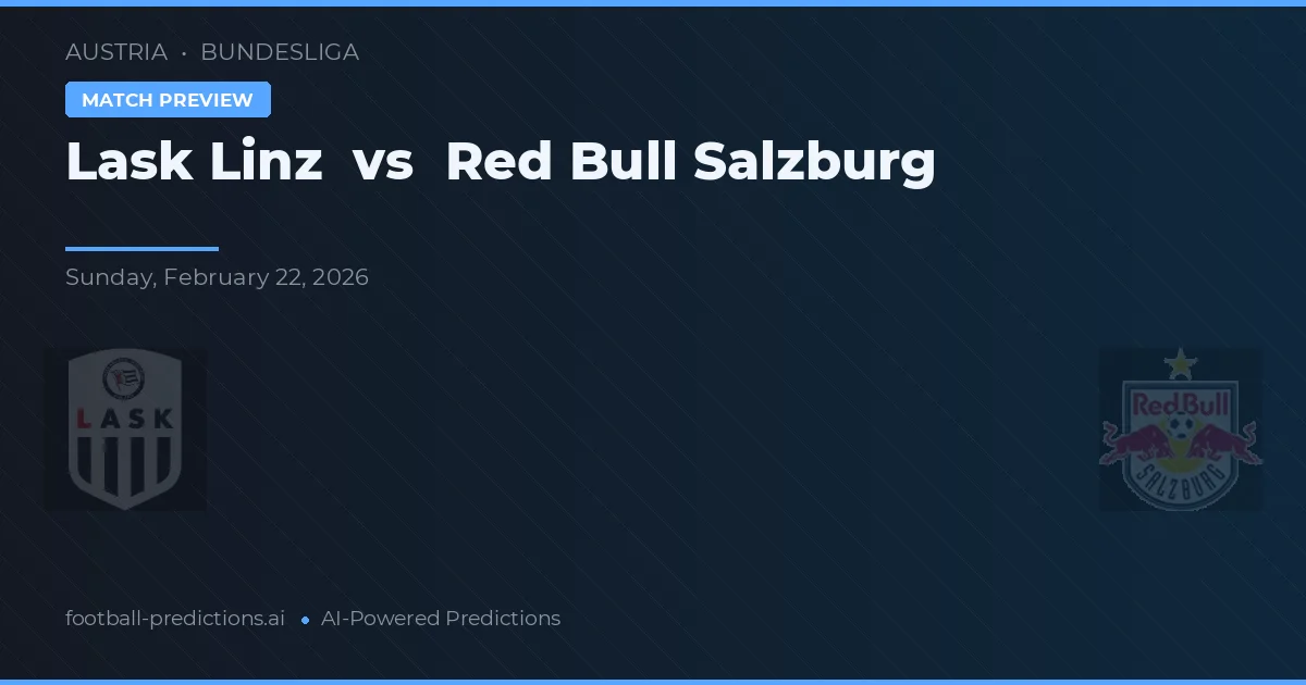 LASK Linz vs Red Bull Salzburg — typy i zapowiedź meczu
