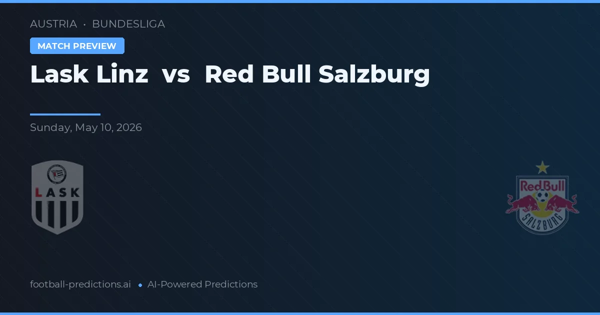 LASK Linz vs Red Bull Salzburg — typy i zapowiedź meczu