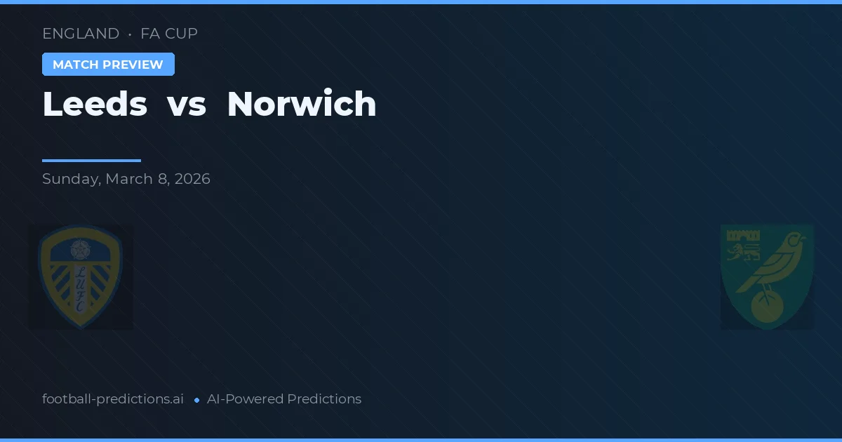Leeds vs Norwich — typy i zapowiedź meczu