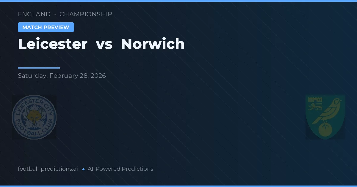 Leicester vs Norwich — typy i zapowiedź meczu