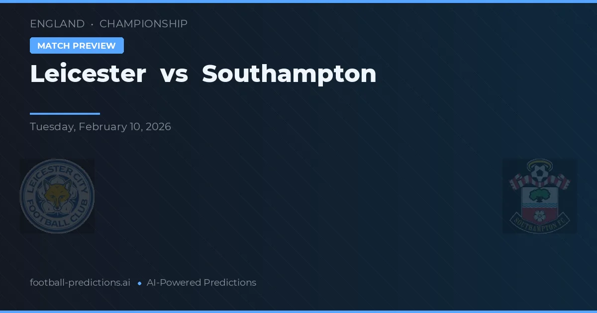 Leicester vs Southampton — typy i zapowiedź meczu