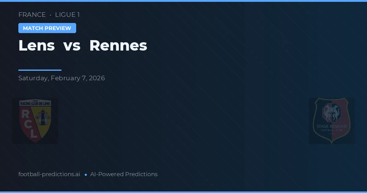 Lens vs Rennes — typy i zapowiedź meczu