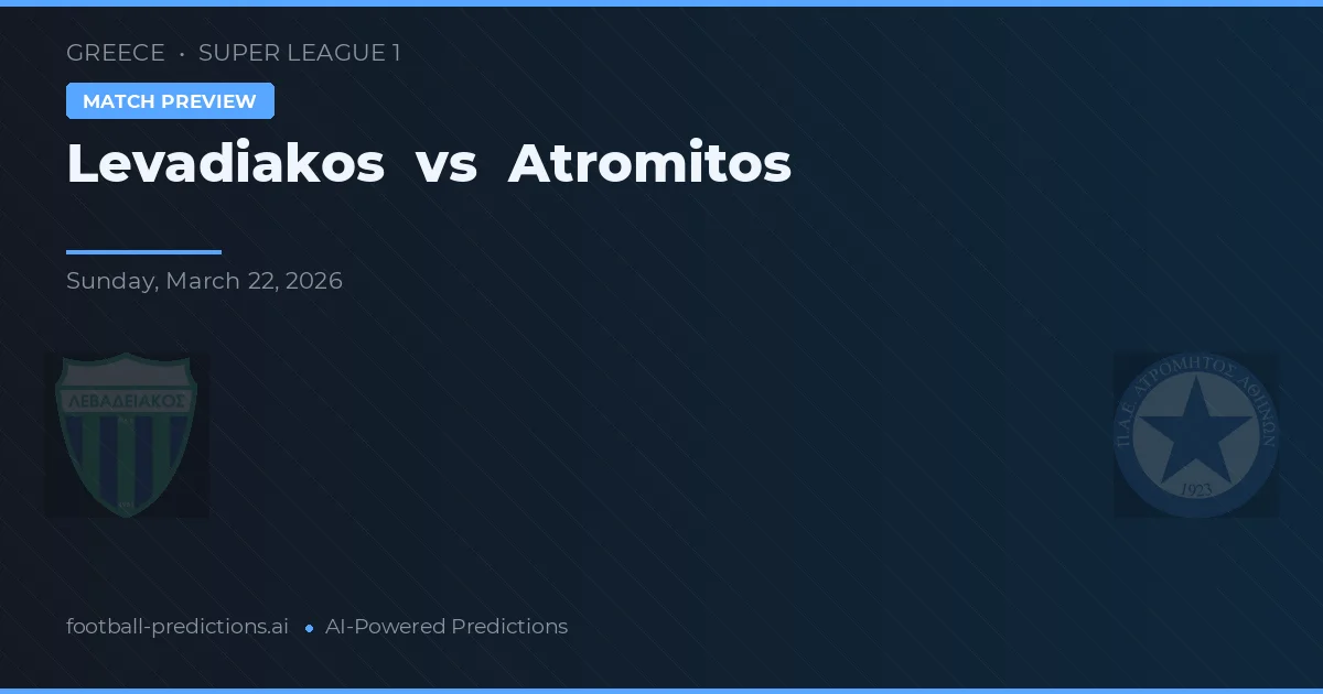 Levadiakos vs Atromitos — typy i zapowiedź meczu