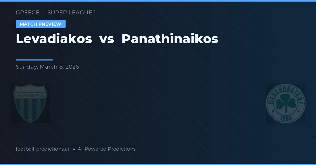 Levadiakos vs Panathinaikos — typy i zapowiedź meczu