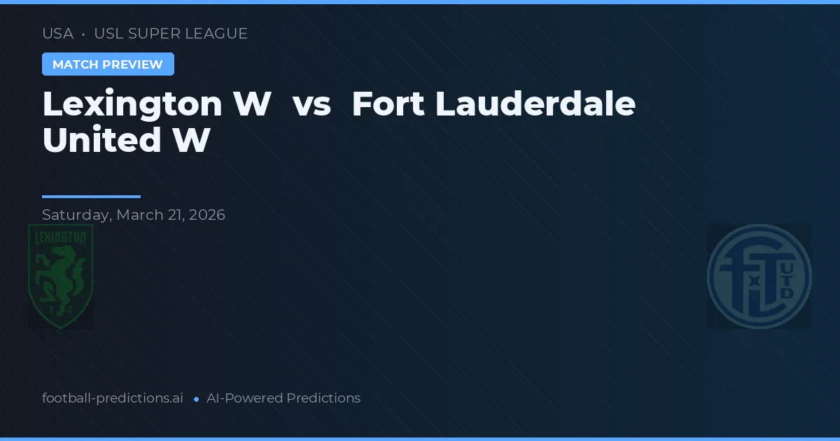Lexington W vs Fort Lauderdale United W — typy i zapowiedź meczu