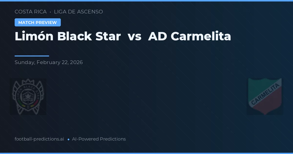 Limón Black Star vs AD Carmelita — typy i zapowiedź meczu