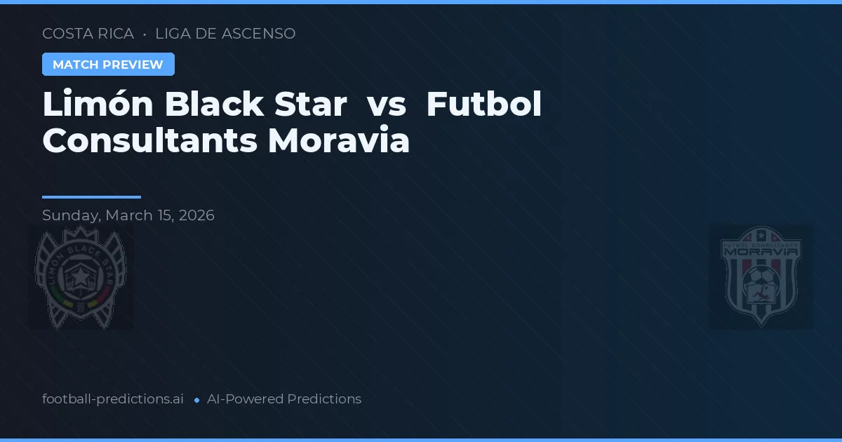 Limón Black Star vs Futbol Consultants Moravia — typy i zapowiedź meczu