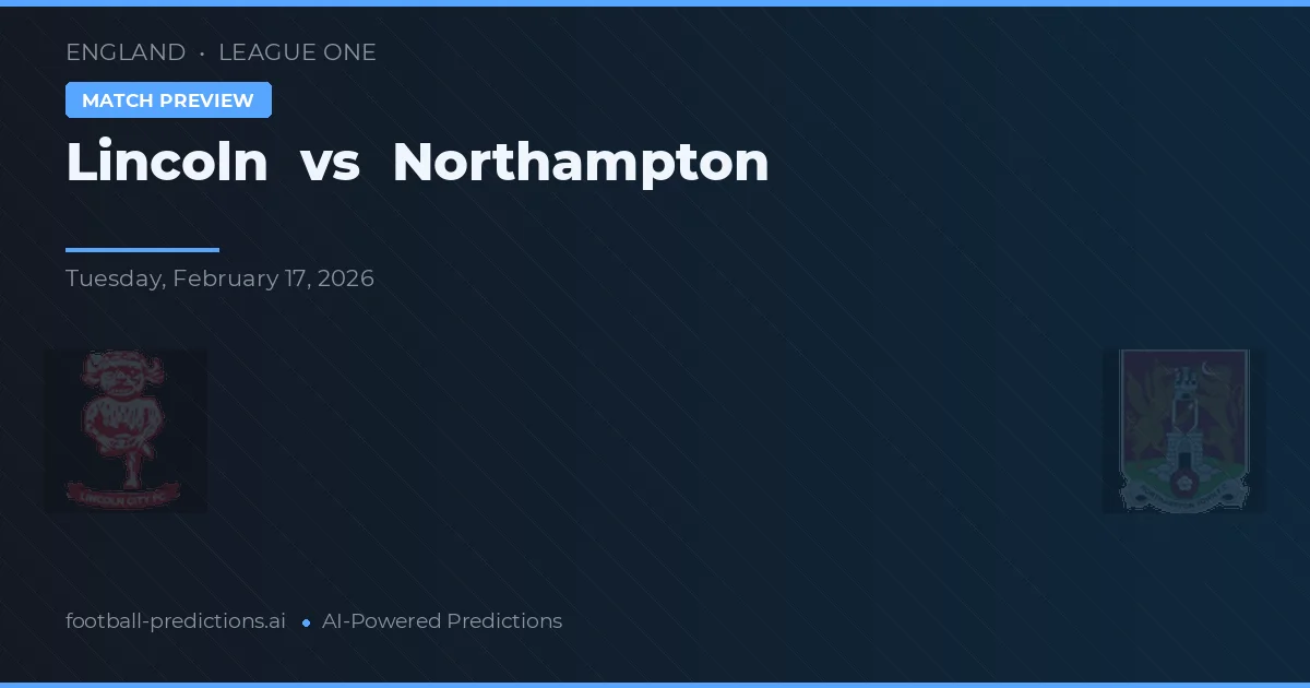 Lincoln vs Northampton — typy i zapowiedź meczu