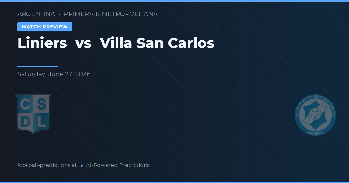 Liniers vs Villa San Carlos — typy i zapowiedź meczu