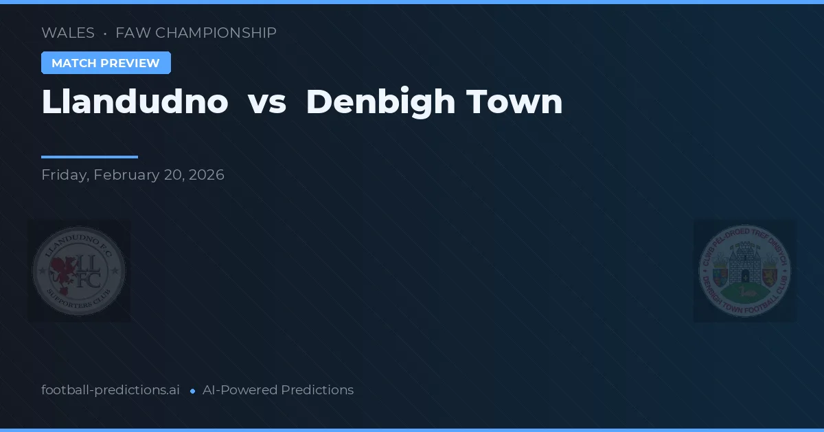 Llandudno vs Denbigh Town — typy i zapowiedź meczu