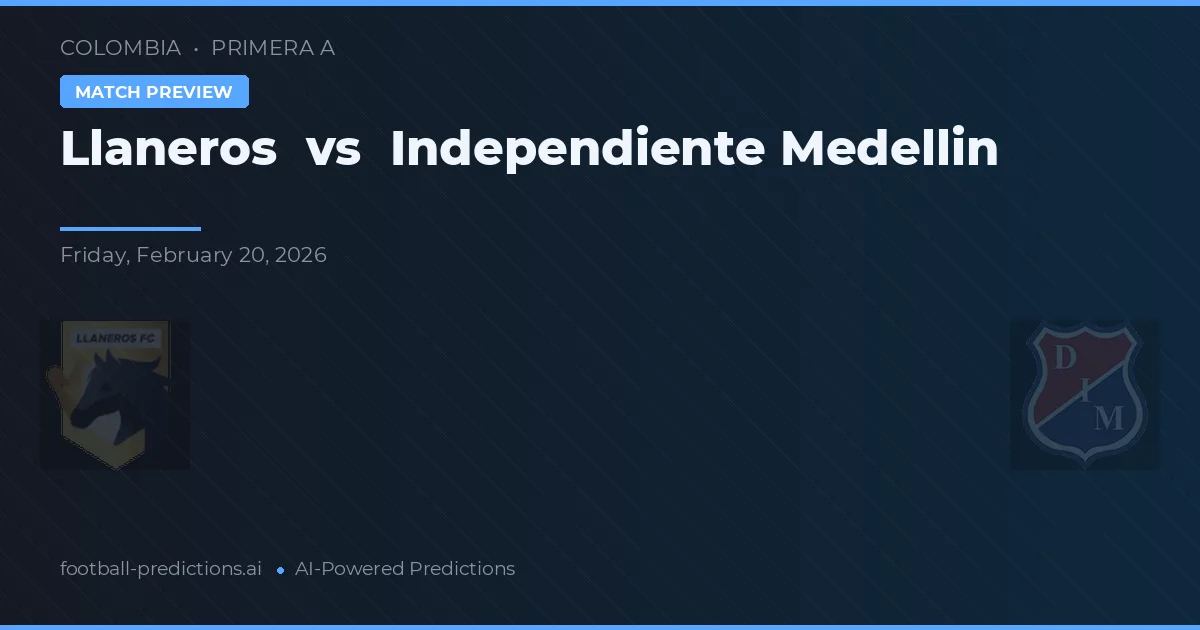 Llaneros vs Independiente Medellín — typy i zapowiedź meczu