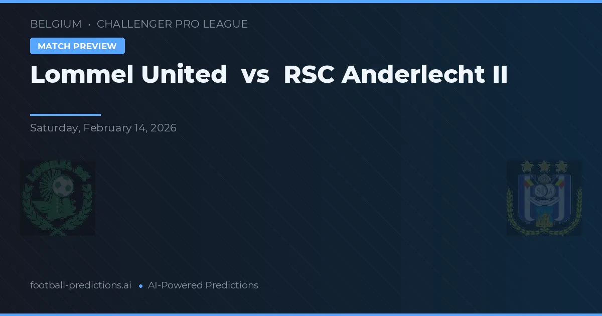 Lommel United vs RSC Anderlecht II — typy i zapowiedź meczu