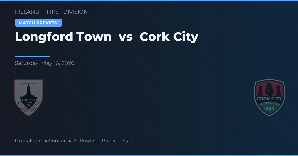 Longford Town vs Cork City — typy i zapowiedź meczu