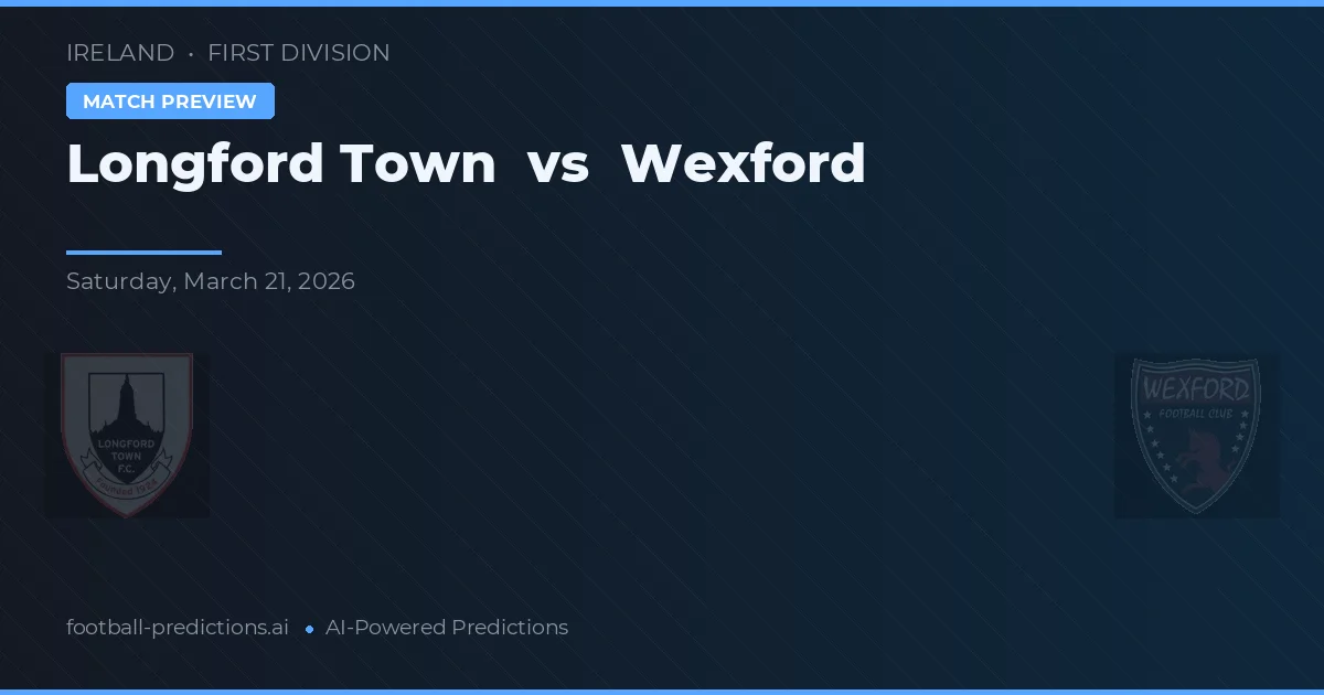 Longford Town vs Wexford — typy i zapowiedź meczu