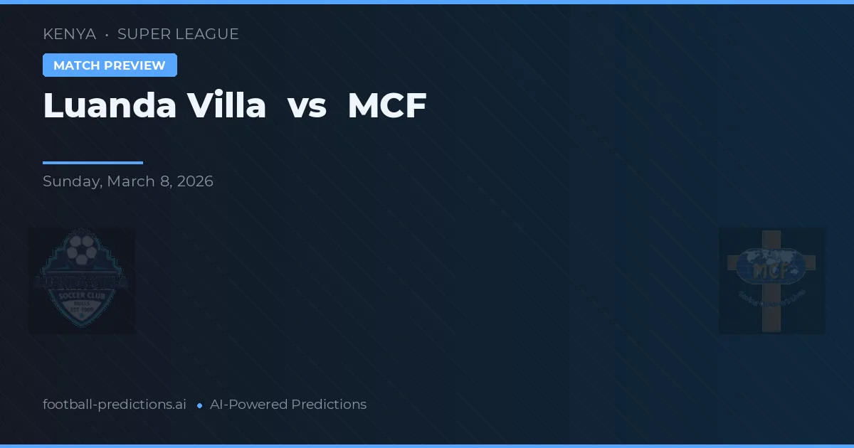 Luanda Villa vs MCF — typy i zapowiedź meczu