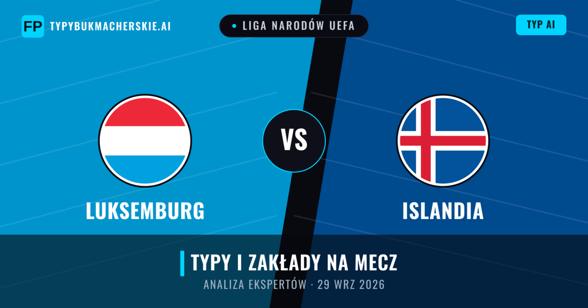 Luksemburg vs Islandia — typy i zapowiedź meczu