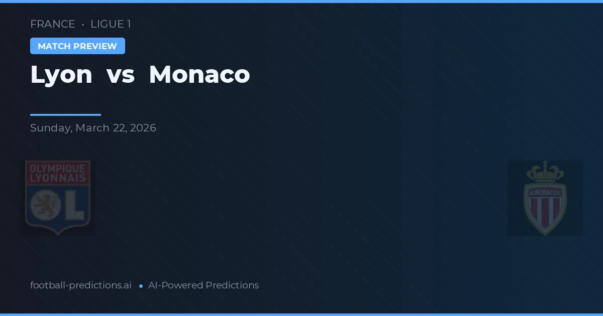 Lyon vs AS Monaco — typy i zapowiedź meczu