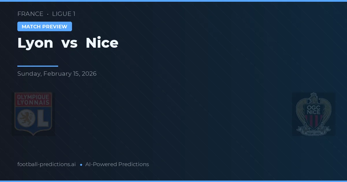 Lyon vs Nice — typy i zapowiedź meczu