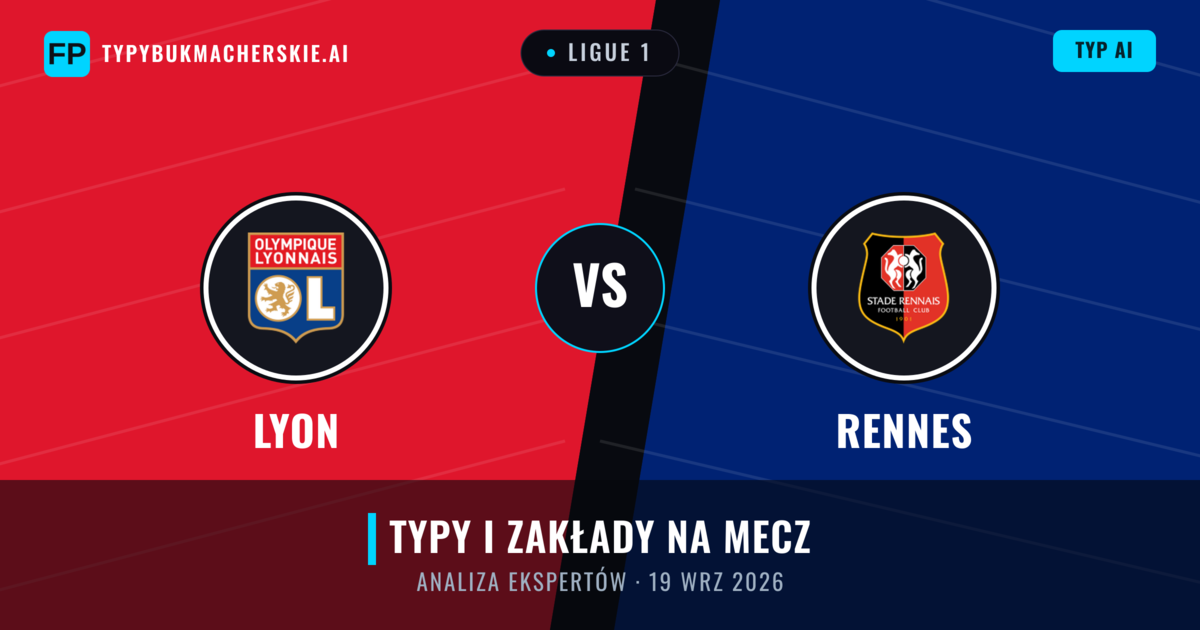 Lyon vs Rennes — typy i zapowiedź meczu