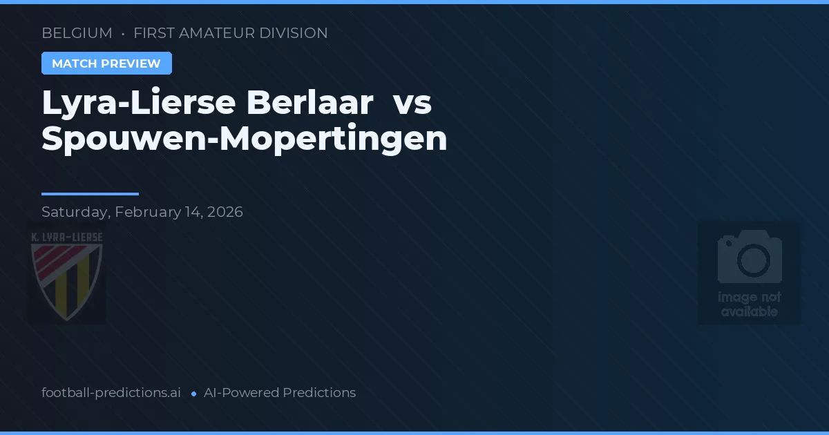 Lyra-Lierse Berlaar vs Spouwen-Mopertingen — typy i zapowiedź meczu