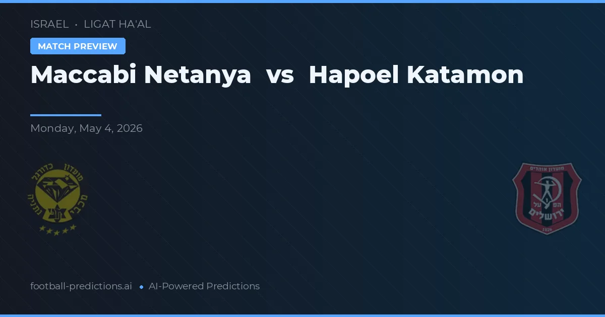Maccabi Netania vs Hapoel Katamon preview