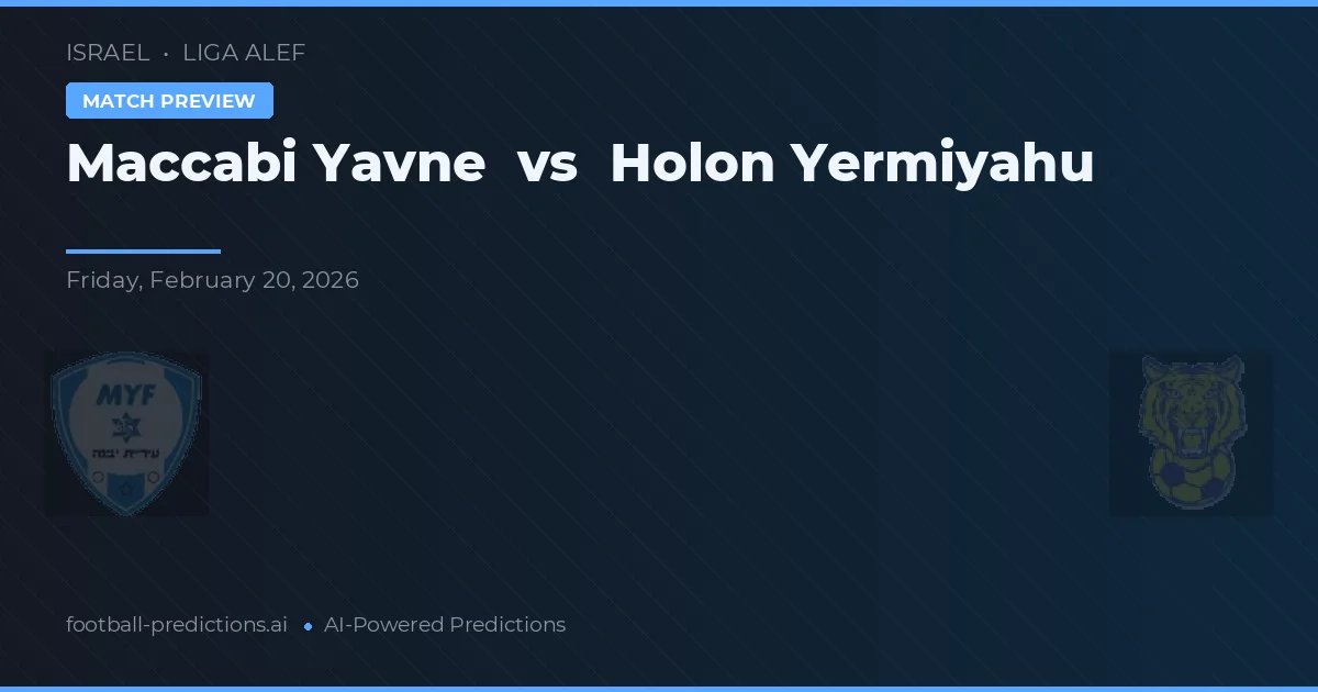 Maccabi Yavne vs Holon Jermiahu — typy i zapowiedź meczu