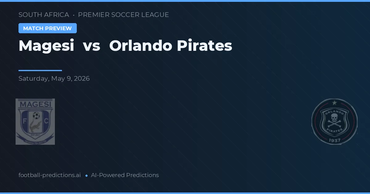 Magesi vs Orlando Pirates — typy i zapowiedź meczu
