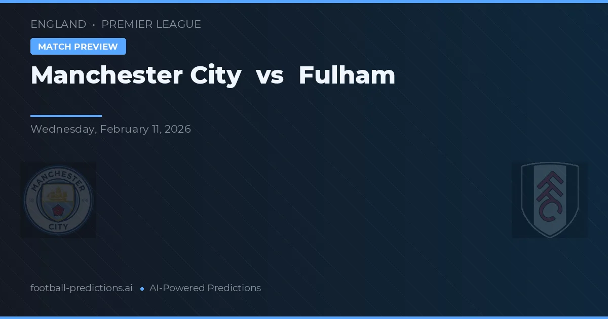 Manchester City vs Fulham — typy i zapowiedź meczu