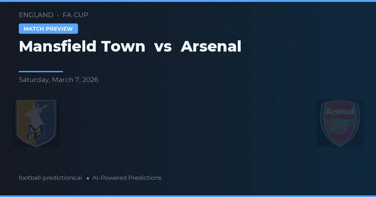 Mansfield Town vs Arsenal — typy i zapowiedź meczu