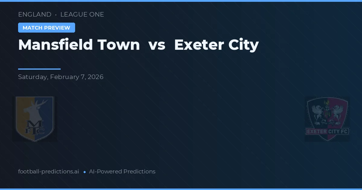 Mansfield Town vs Exeter City — typy i zapowiedź meczu