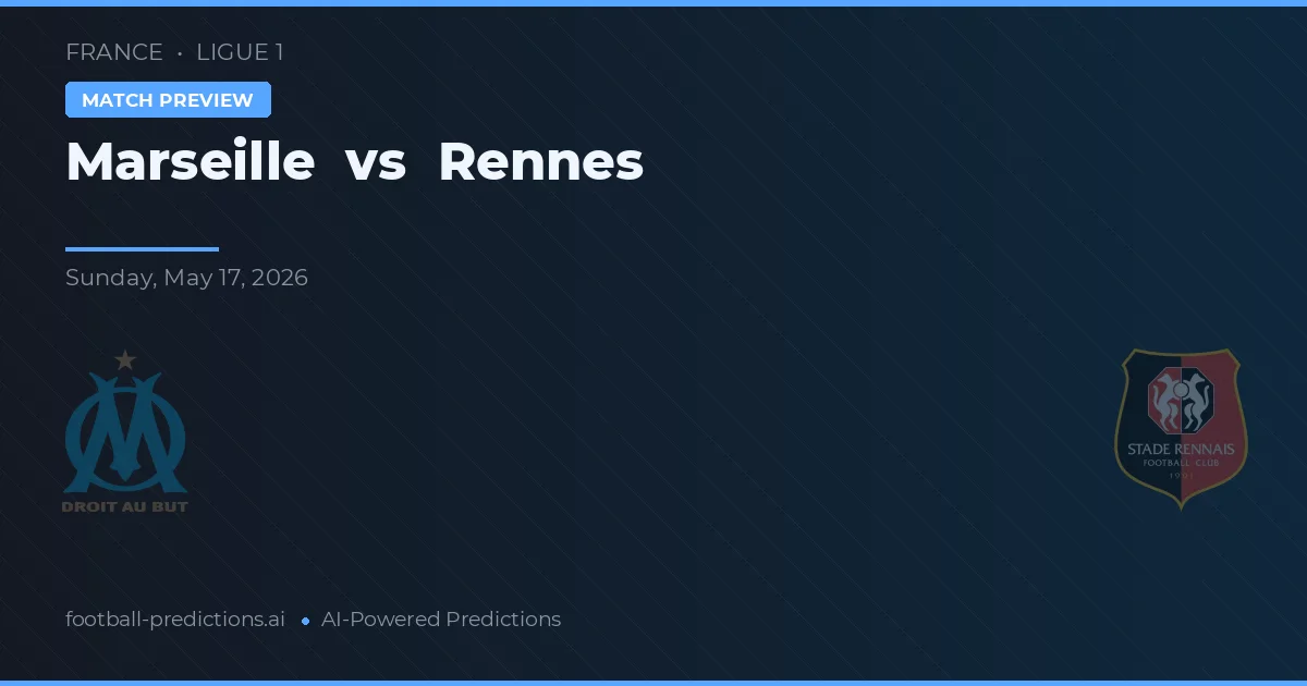 Marseille vs Rennes — typy i zapowiedź meczu