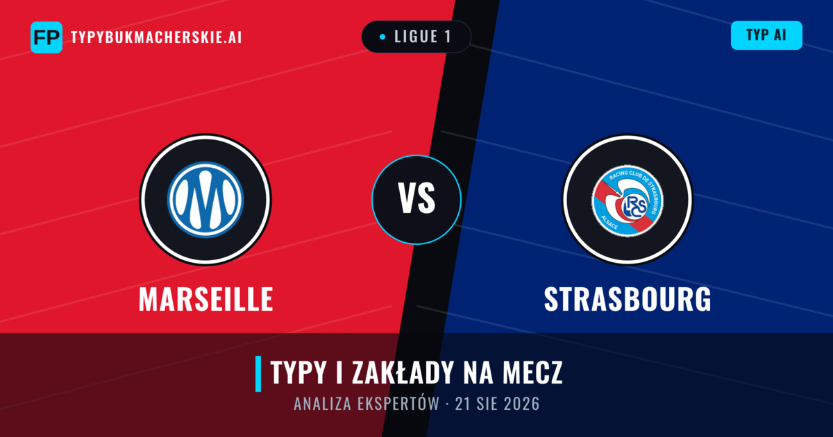 Marseille vs Strasbourg — typy i zapowiedź meczu
