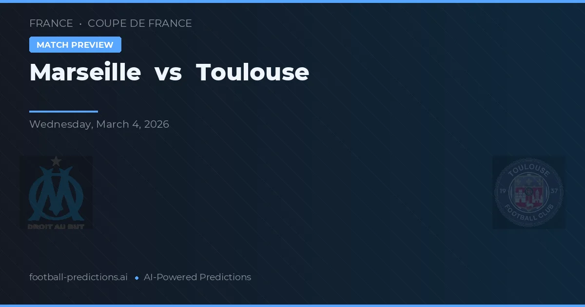 Marseille vs Tuluza — typy i zapowiedź meczu