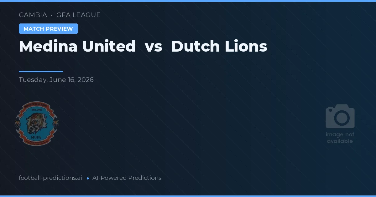 Medina United vs Dutch Lions — typy i zapowiedź meczu