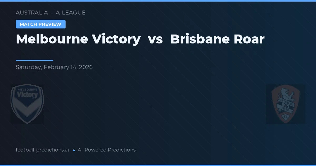 Melbourne Victory vs Brisbane Roar — typy i zapowiedź meczu