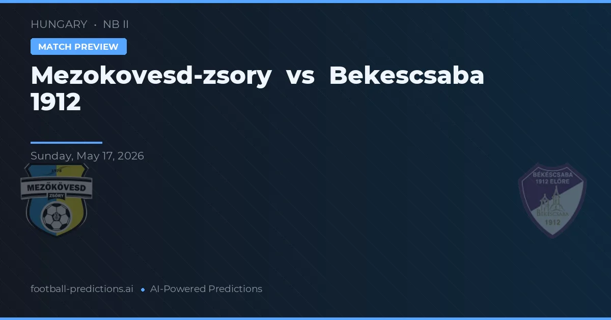Mezokovesd-Zsory vs Békéscsaba 1912 — typy i zapowiedź meczu