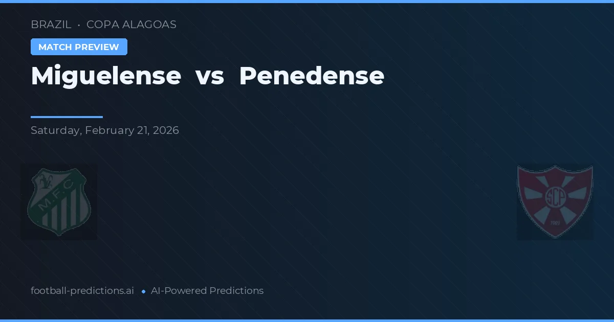 Miguelense vs Penedense — typy i zapowiedź meczu