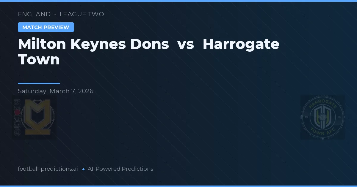Milton Keynes Dons vs Harrogate Town — typy i zapowiedź meczu