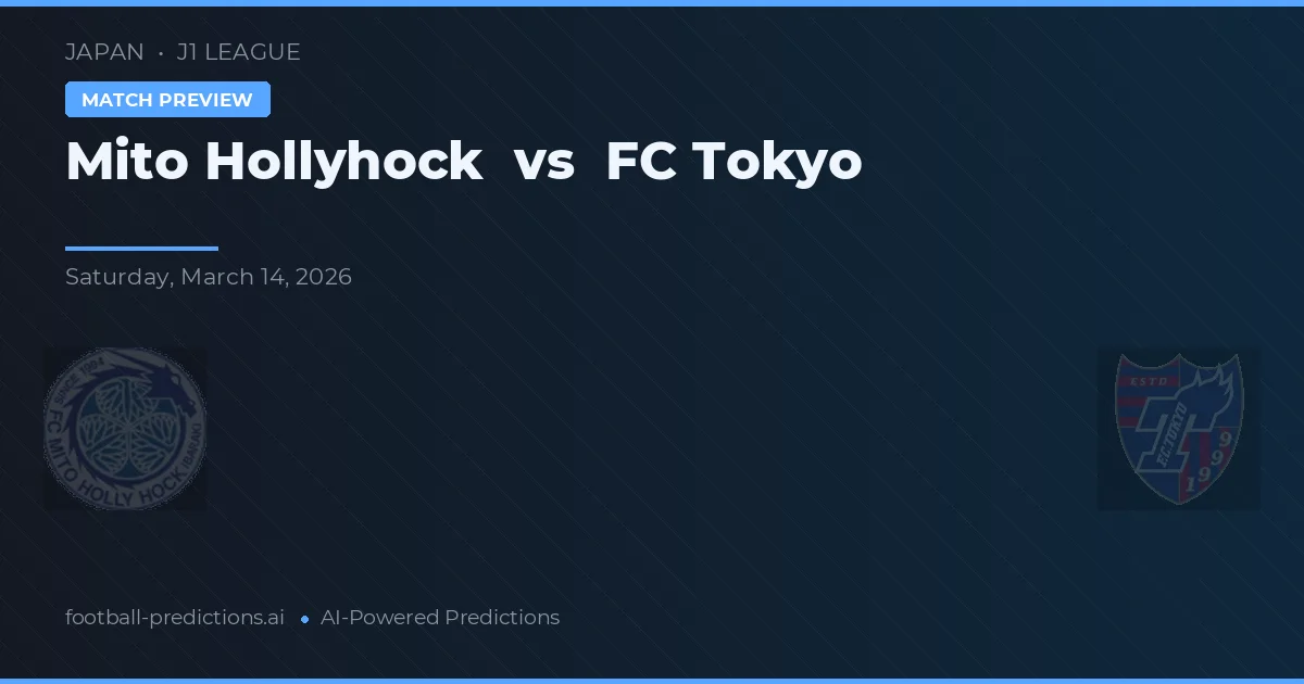 Mito HollyHock vs FC Tokyo — typy i zapowiedź meczu