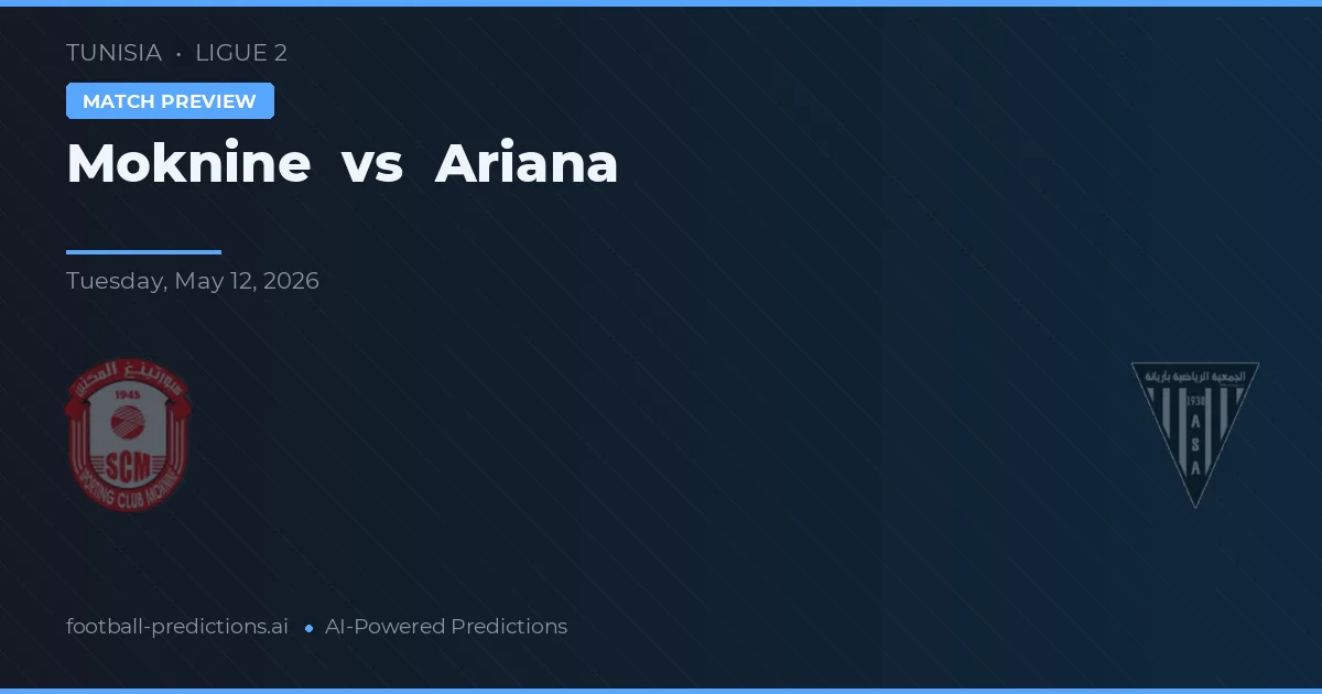 Moknine vs Ariana — typy i zapowiedź meczu